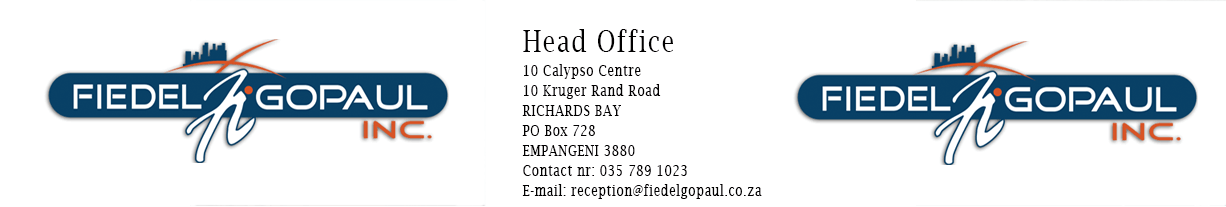 Richards Bay Fiedel Gopaul  Attorneys contact us 035 789 1023. Adress 10 Calypso Centre 10 Kruger Rand Road Richards Bay